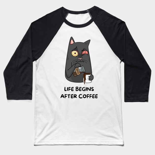 Life Begins After Coffee Baseball T-Shirt by Koala Tees